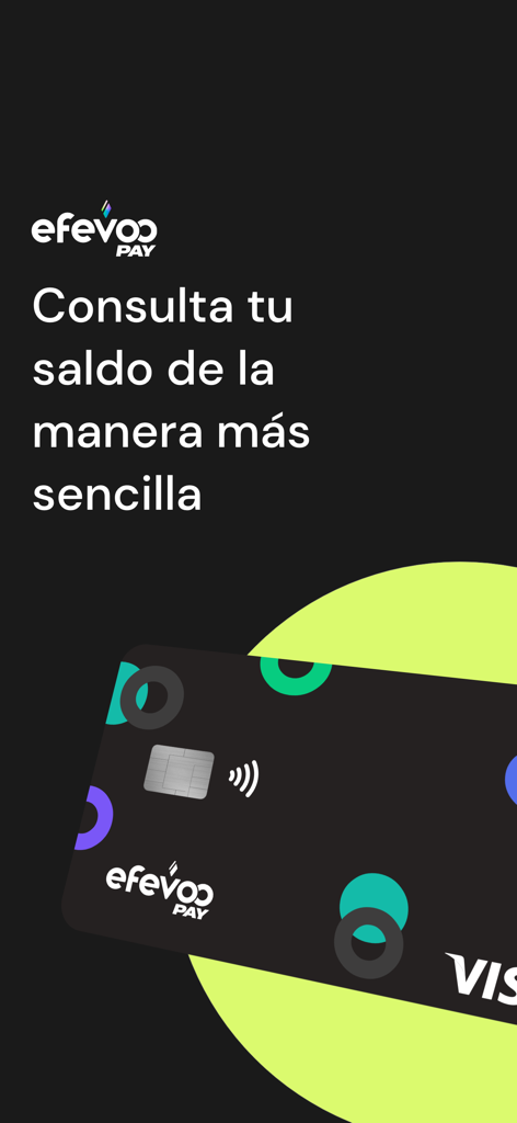 Efevoo Pay - Efevoo Pay mobile app welcome screen showing a branded Visa card and text in Spanish about easy balance checking