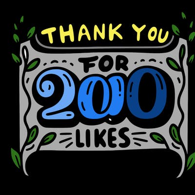 thank you for 200 likes i only had 100 yesterday!