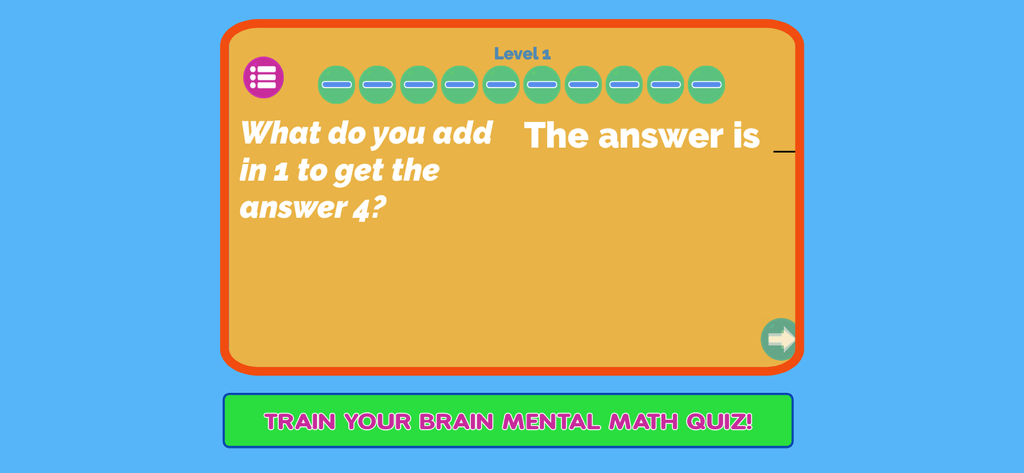 Educational mental math game screen for kids showing a level one addition quiz