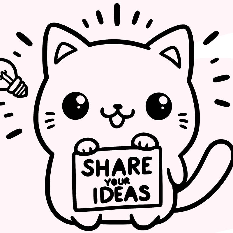a cute cat saying share your ideas