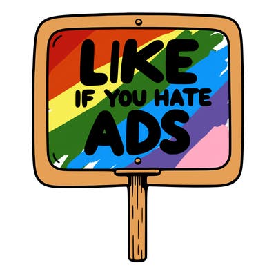 a sign that says like if you hate ads