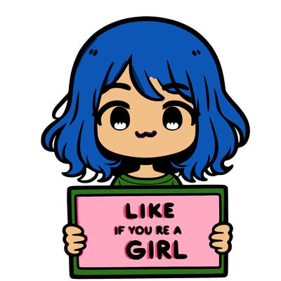 a cute girl holding a sign that says like if you’re a girl