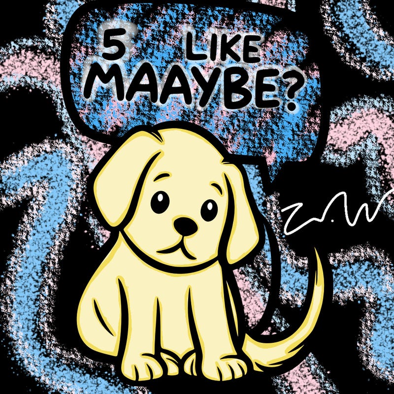 a puppy that says 5 like maybe