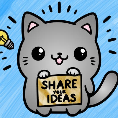 a cute cat saying share your ideas