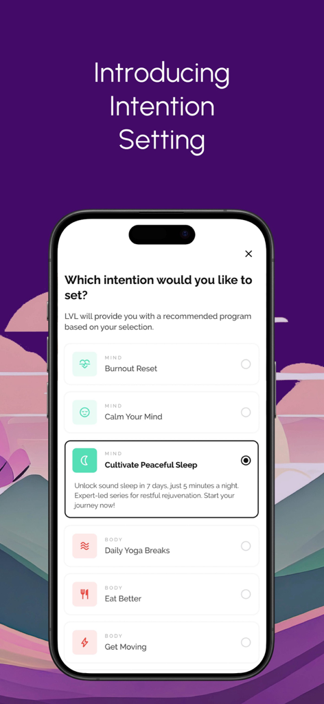 LVL Wellbeing - An iPhone screen displaying the LVL Wellbeing app intention setting feature with options for Burnout Reset and Cultivate Peaceful Sleep