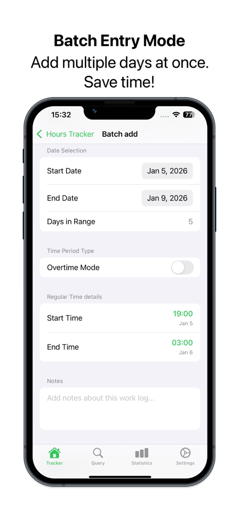 WorkLog - Hours Tracker - Screenshot of the WorkLog app showing the Batch Entry Mode for adding work hours across multiple days