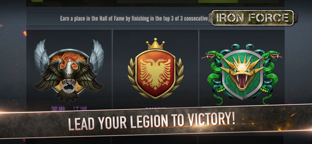 Three distinct military-style legion emblems in Iron Force with the call to action lead your legion to victory