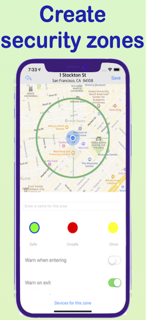 SpeakApp interface for creating a GPS security zone on a map with entry and exit alerts for family safety
