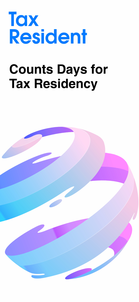 Tax Resident - Days Tracker - Tax Resident app welcome screen showing a stylized globe and text counting days for tax residency