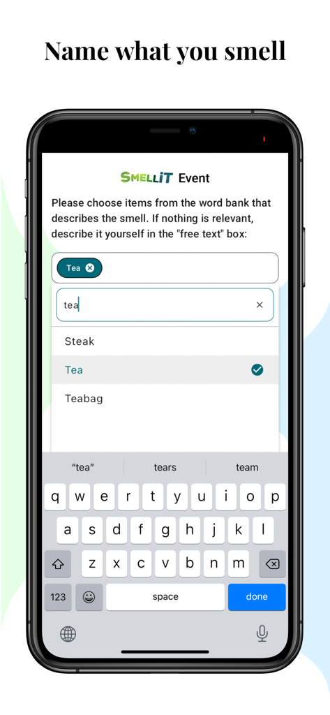 SMELLiT - 모바일 앱 인터페이스인 SMELLiT는 사용자가 설명 단어 은행을 사용하여 차라는 냄새를 명명하는 것을 보여줍니다.