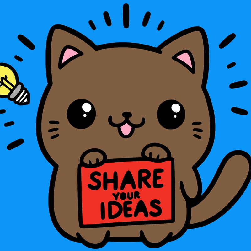 a cute cat saying share your ideas