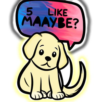 a puppy that says 5 like maybe