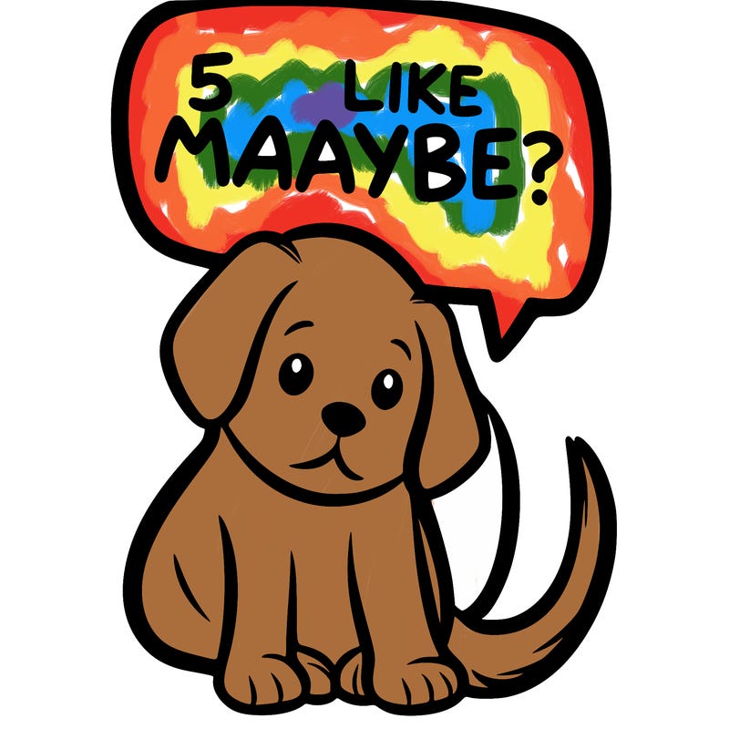 a puppy that says 5 like maybe