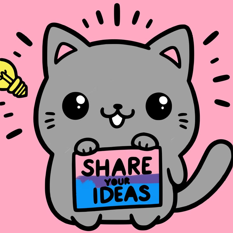 a cute cat saying share your ideas