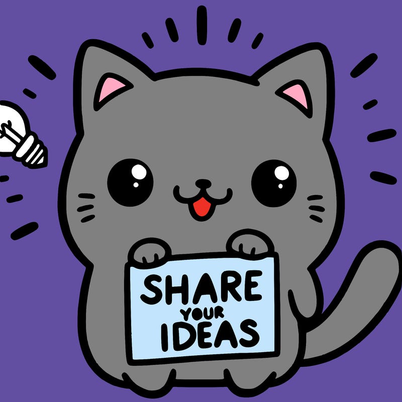 a cute cat saying share your ideas