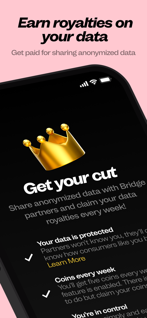 Bridge: Debit Card Rewards - Bridge app interface explaining how to earn weekly royalties for sharing anonymized data.