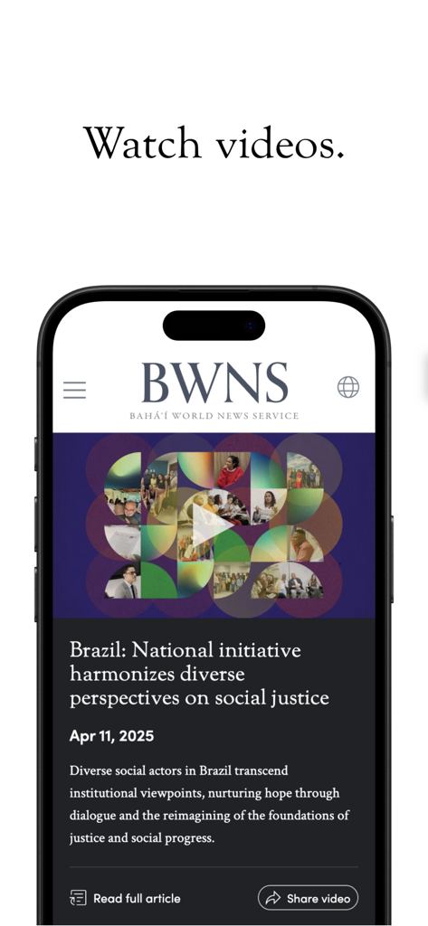 L'application Bahai World News Service diffuse un reportage vidéo sur la justice sociale au Brésil.
