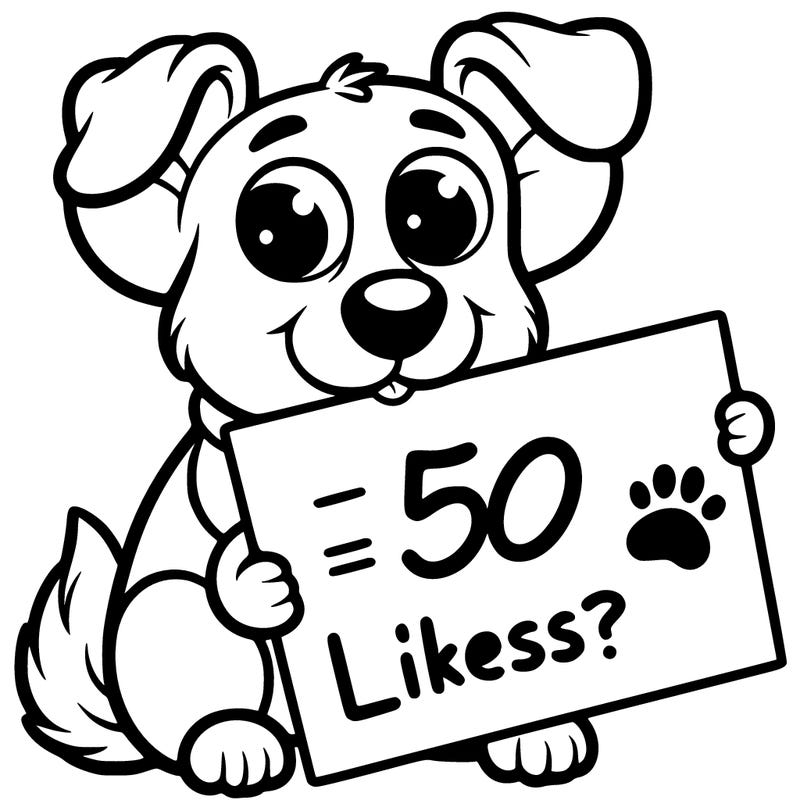 a basic dog holding a 50 likes? sign in their mouth