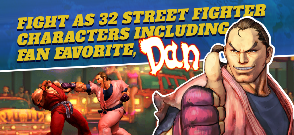Street Fighter IV CE - Street Fighter IV CE game screenshot featuring Dan Hibiki and text highlighting the 32 playable characters