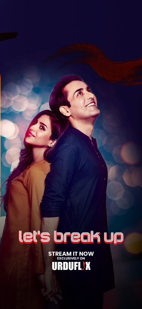 Urduflix - اردو فلکس - Promotional poster for the exclusive Urduflix original series Let's Break Up featuring a couple standing back to back.