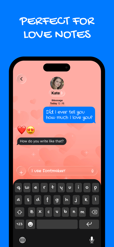 A smartphone screen displaying a romantic text message sent with a custom handwriting font from the Fontmaker keyboard app
