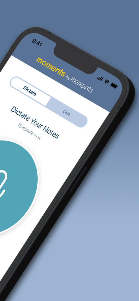 Moments for Therapists - A smartphone screen displaying the dictation feature of the Moments for Therapists app