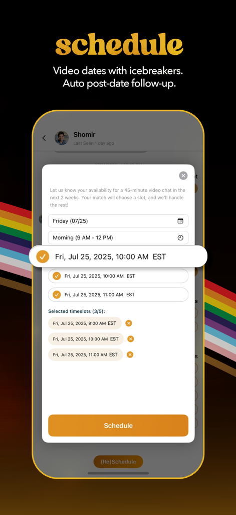 Intro - Queer Desi Dating - Intro app screen showing the feature to schedule a 45-minute video date with selected time slots and icebreaker options.