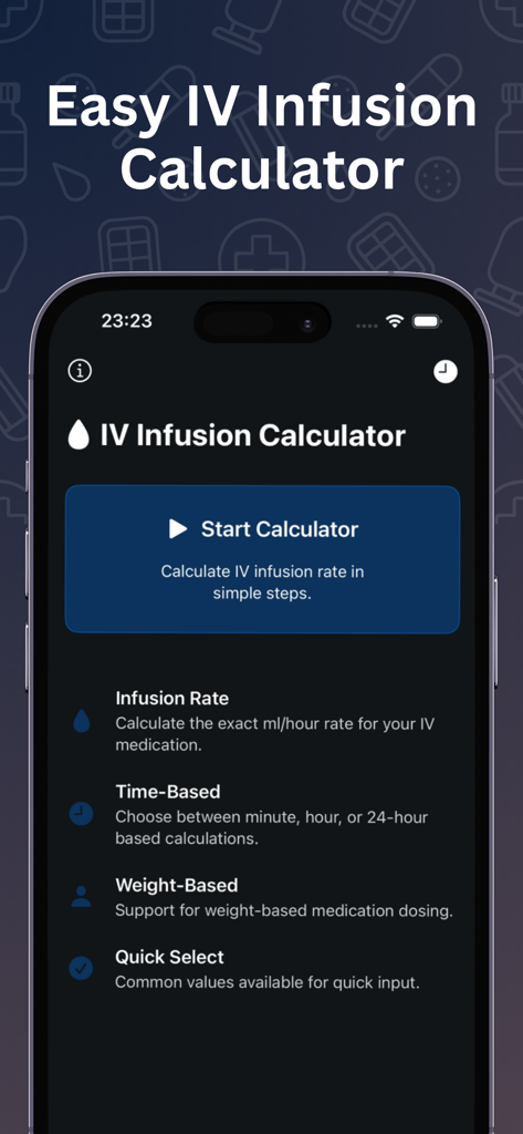 Main interface of the Easy IV Infusion Calculator app showing calculation options for medical professionals