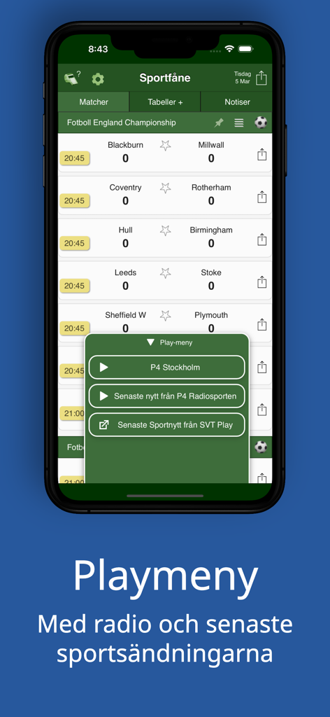 Sportfåne - Målservice - Captura de pantalla de la aplicación Sportfane que muestra el menú de reproducción con opciones de radio y transmisiones deportivas recientes sobre una lista de partidos de fútbol