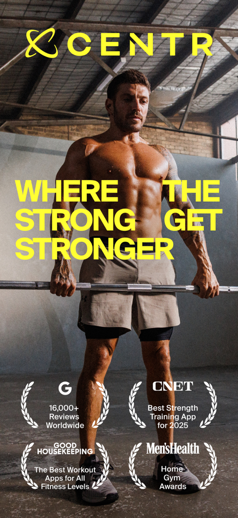 A muscular man holding a barbell with the text Where the strong get stronger and industry awards for the Centr app