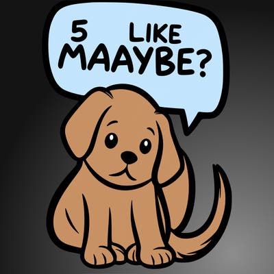 a puppy that says 5 like maybe
