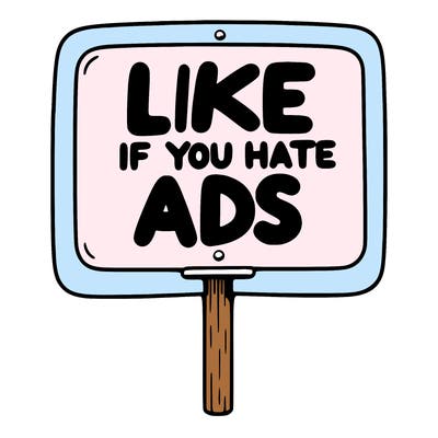 a sign that says like if you hate ads