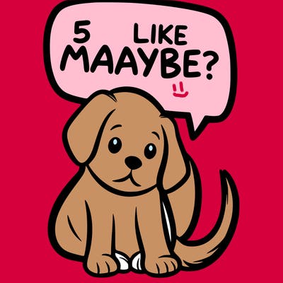 a puppy that says 5 like maybe