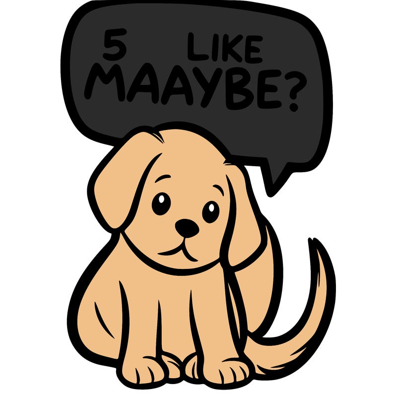 a puppy that says 5 like maybe