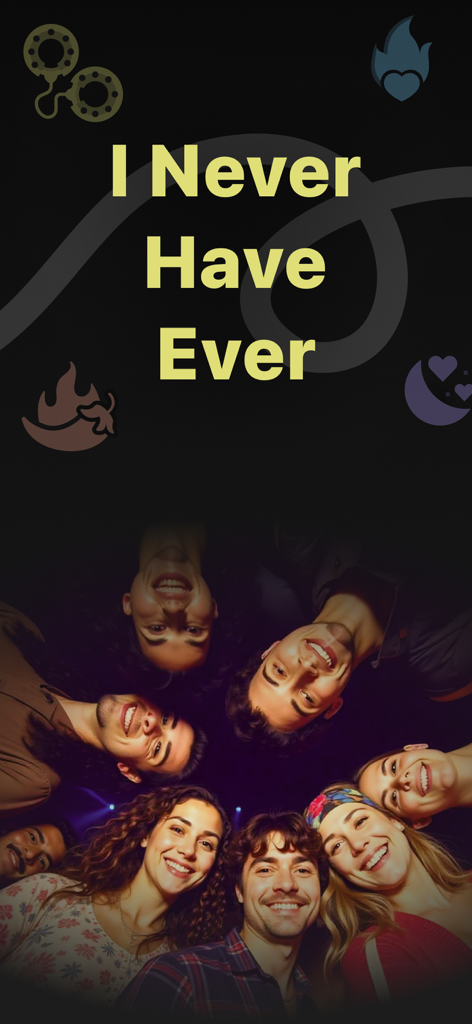 I Never Have Ever - Dirty Qs - Titelbild des Partyspiels I Never Have Ever mit einer Gruppe lächelnder Freunde im Kreis