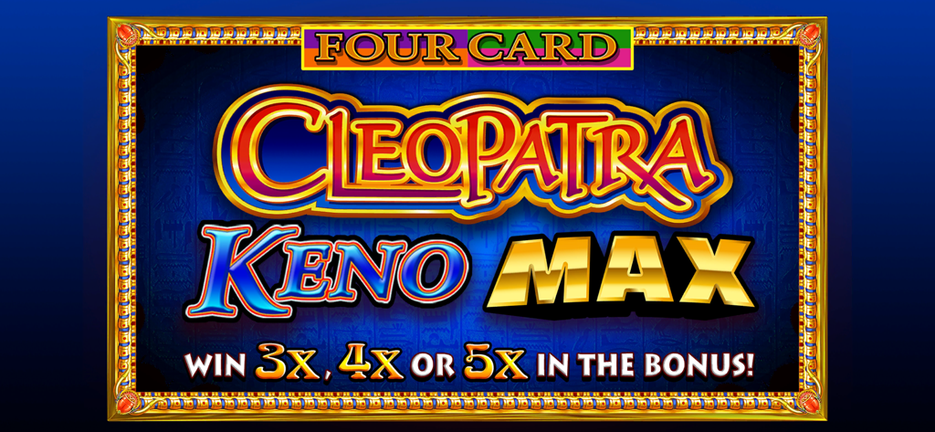 Werbegrafik für Four Card Cleopatra Keno Max mit Bonusmultiplikatoren