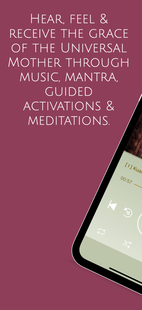 The Kuan Yin Transmission - Audio player interface for The Kuan Yin Transmission meditation app with spiritual text overlay.