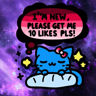 kitty taking a nap dream talking and saying "i'm new, please get me at least 10 likes pls!!"