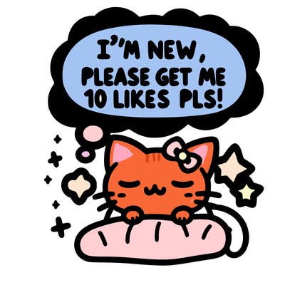 kitty taking a nap dream talking and saying "i'm new, please get me at least 10 likes pls!!"