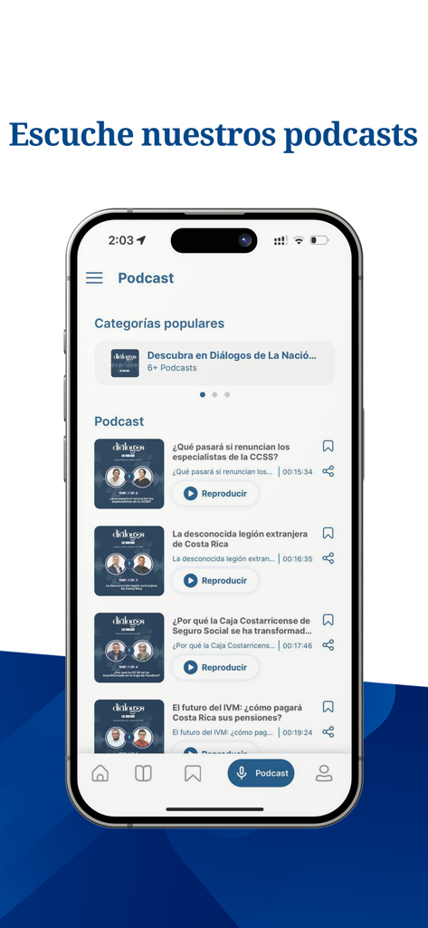 La Nación Costa Rica - Schermata di un telefono cellulare che visualizza la sezione podcast dell'app La Nacion Costa Rica con un elenco di episodi disponibili di notizie e analisi.