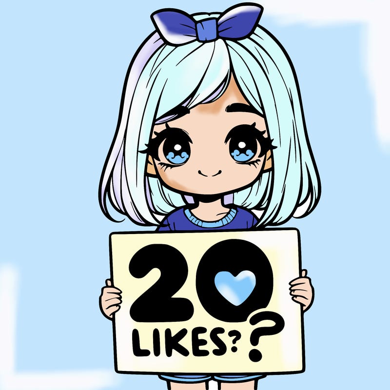 cute realistic girl holding a sign that says 20 likes?