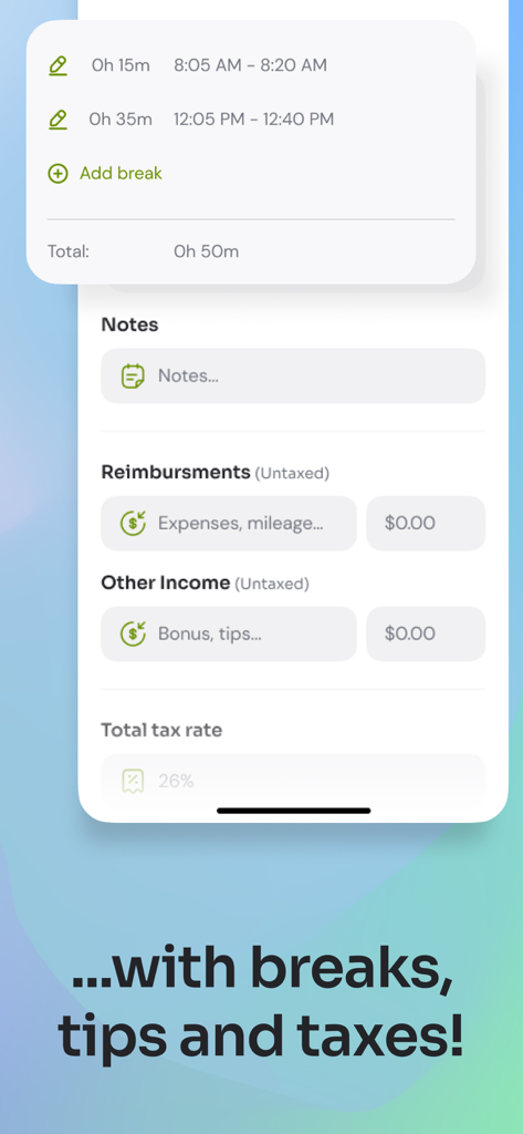 Interface of Time Squared app showing sections for breaks expenses tips and taxes