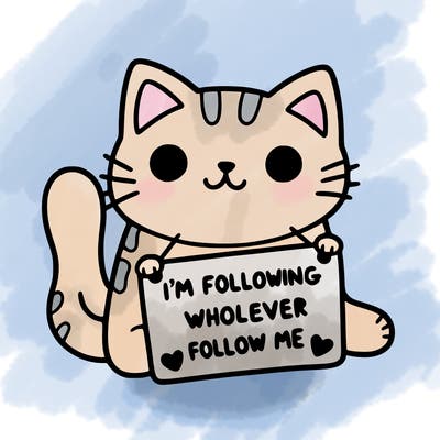 cat with a sign that says i’m following whoever follows me