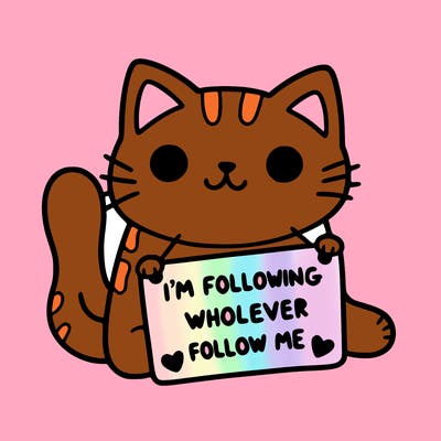 cat with a sign that says i’m following whoever follows me