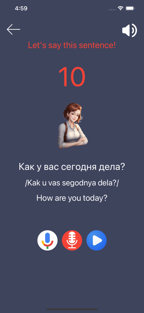 Learn Russian Premium - Una pantalla de práctica de pronunciación en la aplicación Aprende Ruso Premium mostrando la frase ¿cómo estás hoy en ruso e inglés con botones de grabación.