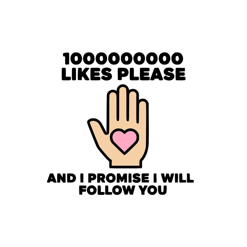 100000000000 likes please and i promise i will follow you