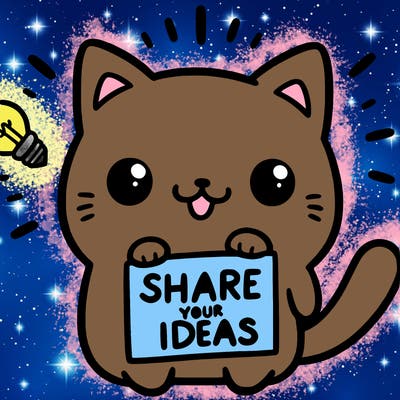 a cute cat saying share your ideas