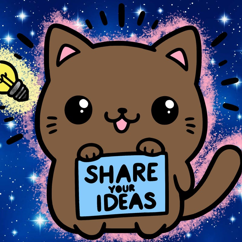 a cute cat saying share your ideas