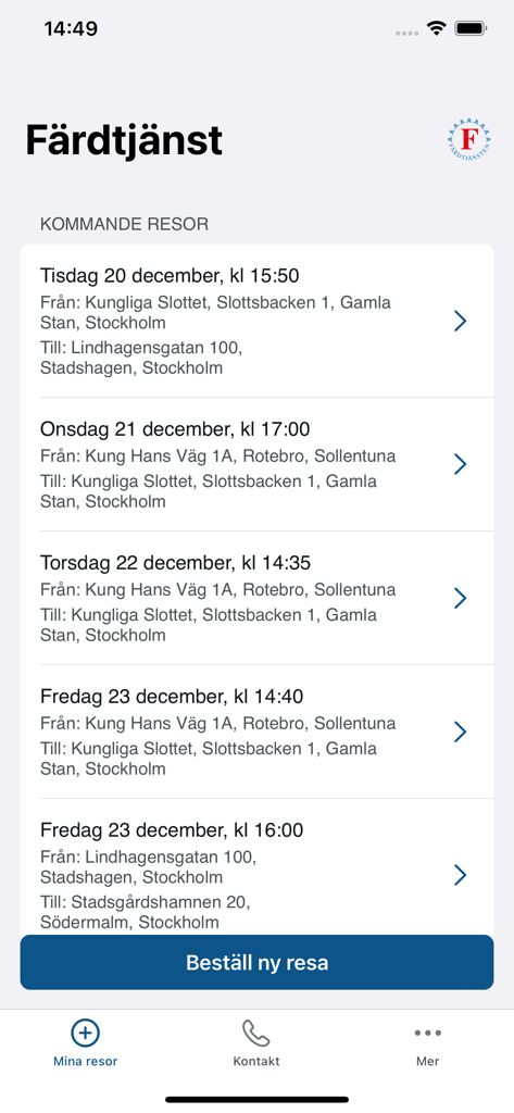 Screenshot of the Fardtjansten Stockholm app showing a list of scheduled paratransit trips with dates and addresses
