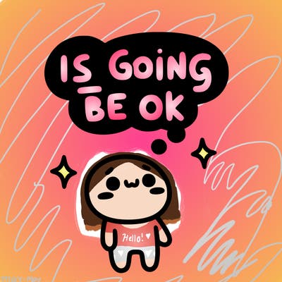 is going to be ok
